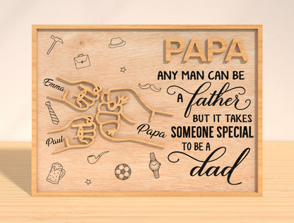 Any Man Can Be a Father Laser Cut File | Papaw Dad Hand Fist Sign | Family Quote Wooden Decor | Glowforge, xTool, LightBurn, etc.