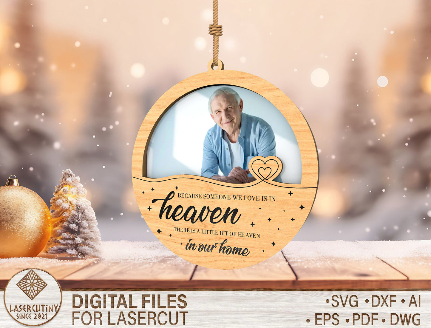 Heaven Memorial Photo Ornament SVG Personalized Laser Cut File for Glowforge