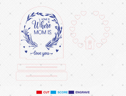 Personalized Mom Sign SVG Home Is Where Mom Is Laser Cut File for xTool and LightBurn