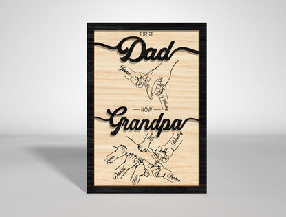 "First a Dad Now a Grandpa" Sign SVG Laser Cut File for xTool and LightBurn