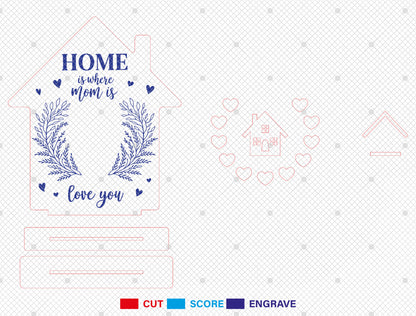 Personalized Mom House SVG Home Is Where Mom Is Laser Cut File for Glowforge and LightBurn