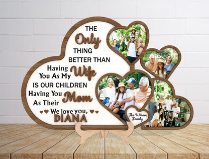 Mom Heart 4 Photo Plaque SVG Wife Quote Sign for LightBurn and xTool