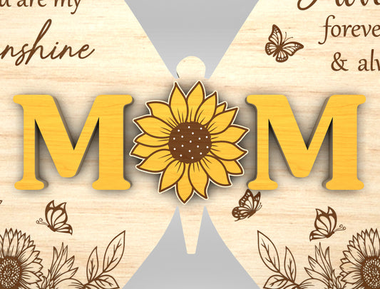 Mom Butterfly Sunflower Sign SVG Mother's Day for LightBurn