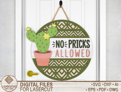 No Pricks Allowed Door Sign SVG Laser Cut File for xTool and Glowforge