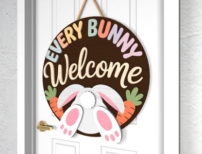 Every Bunny Welcome Easter Door Sign SVG Funny Pun for Glowforge and xTool