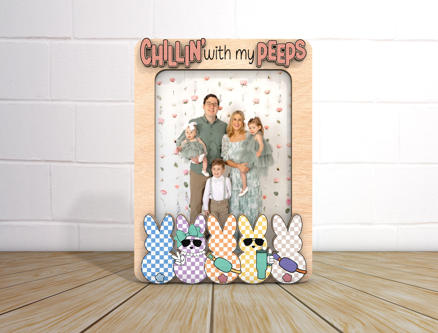 Chillin With My Peeps Photo Frame SVG Personalized Easter for Glowforge