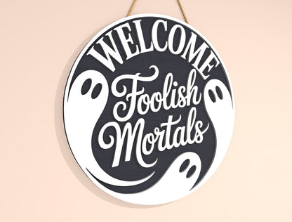Welcome Foolish Mortals and Oh Sheet Ghost Door Hanger SVG Set for xTool LightBurn