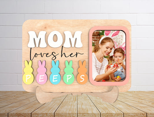Personalized Easter Peeps Photo Frame Laser Cut File | Mommy Loves Her Peeps SVG | Custom Family Picture Frame Design | Glowforge, xTool, LightBurn, etc.