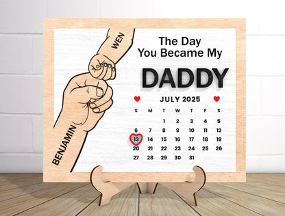 "The Day You Became My Daddy" Calendar Sign SVG Laser Cut File for Glowforge and xTool
