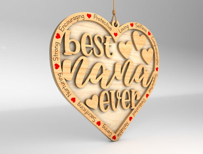 Best Nana Ever Heart Ornament SVG for LightBurn and xTool