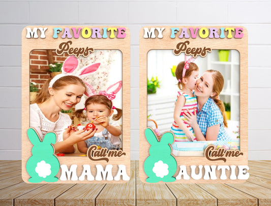 My Favorite Peeps Photo Frame SVG Easter Bunny Family for Glowforge