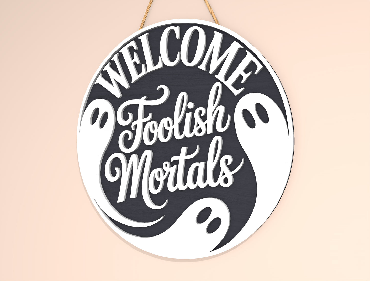 Welcome Foolish Mortals and Oh Sheet Ghost Door Hanger SVG Set for xTool LightBurn