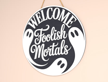 Welcome Foolish Mortals and Oh Sheet Ghost Door Hanger SVG Set for xTool LightBurn