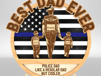 Best Dad Ever Police Sign SVG Laser Cut File for Glowforge and xTool