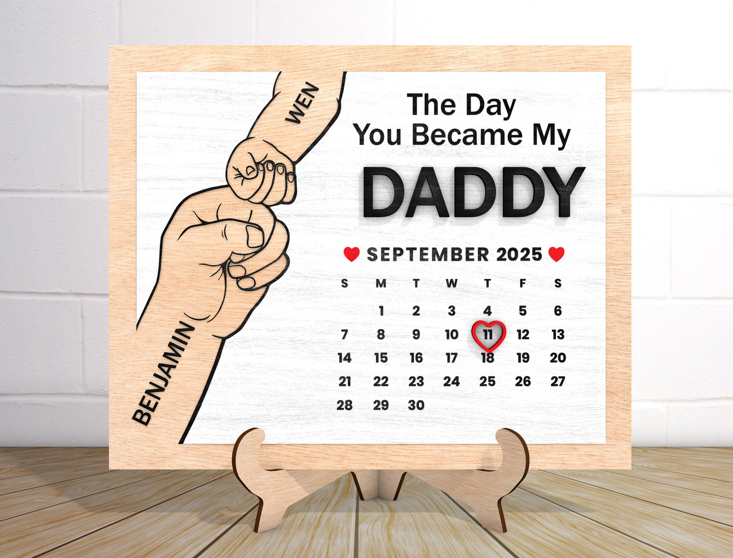 "The Day You Became My Daddy" Calendar Sign SVG Laser Cut File for Glowforge and xTool