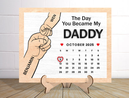 "The Day You Became My Daddy" Calendar Sign SVG Laser Cut File for Glowforge and xTool