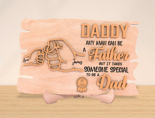 Personalized Daddy Sign “Someone Special To Be A Dad” SVG Laser Cut File