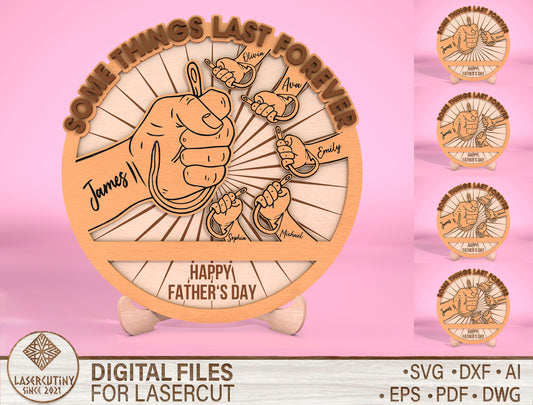 Father Son Fist Bump Sign Some Things Last Forever SVG Laser Cut File