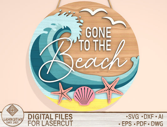 “Gone to the Beach” Door Sign SVG for xTool and Glowforge