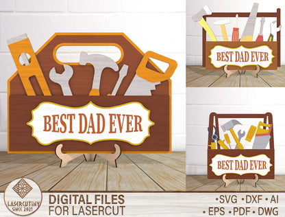 Best Dad Ever Toolbox Sign SVG Laser Cut File for Glowforge and LightBurn