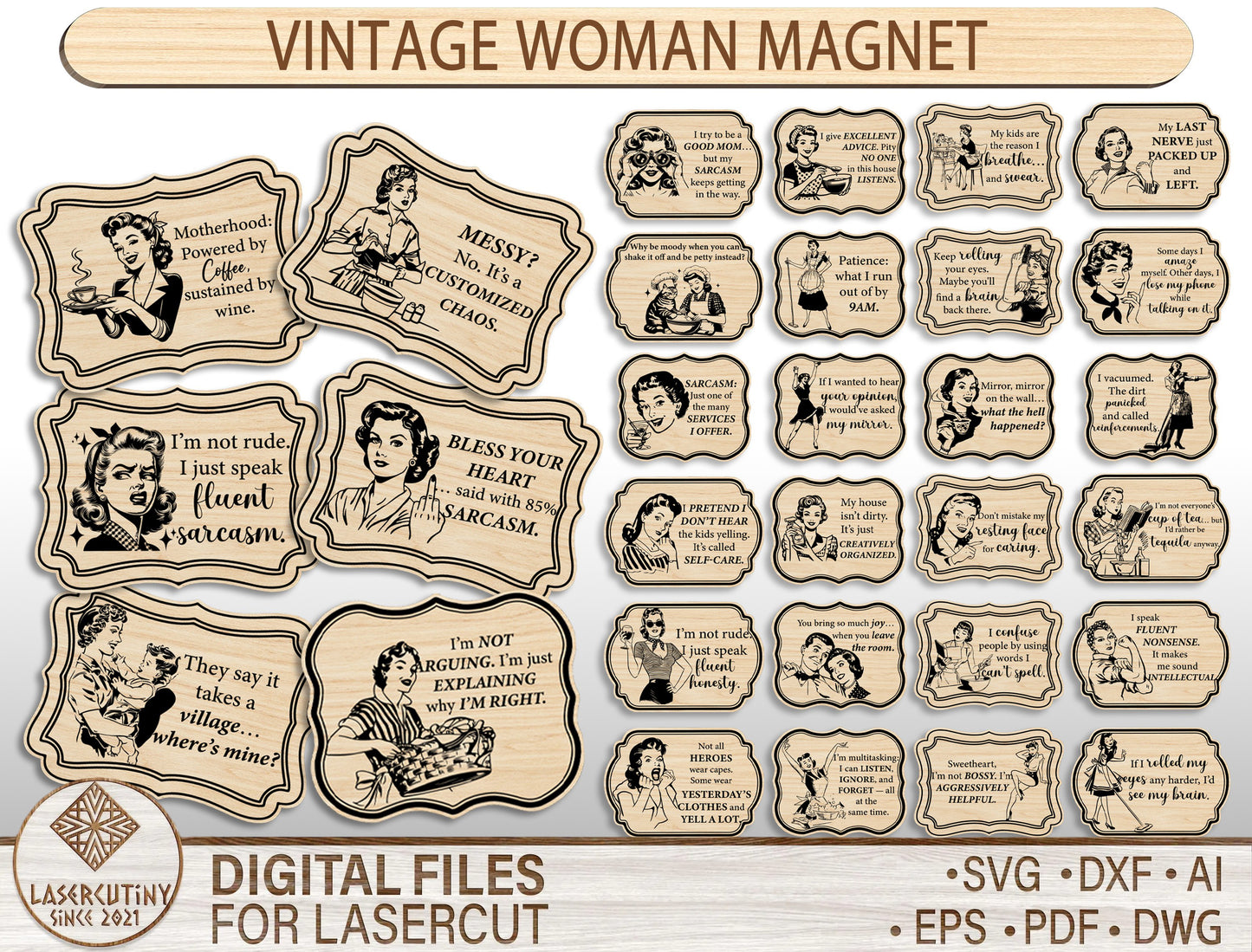 Vintage Woman Retro Lady Quote Magnet SVG Laser Cut File for Glowforge and xTool