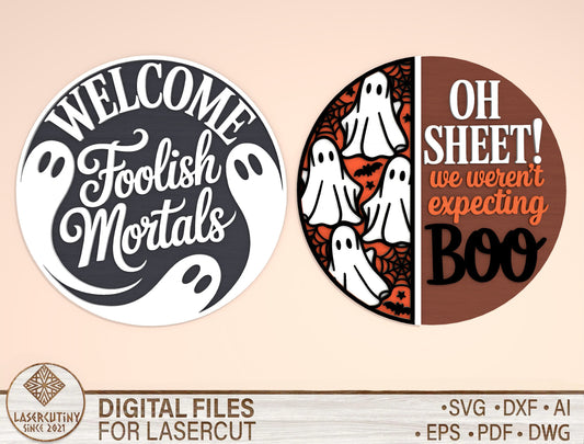 Welcome Foolish Mortals and Oh Sheet Ghost Door Hanger SVG Set for xTool LightBurn