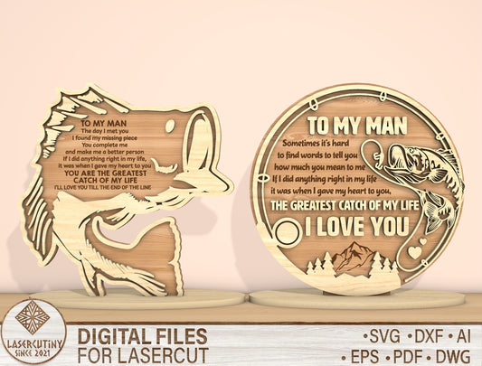 To My Man Fishing Quote Sign SVG Set Laser Cut File for xTool and LightBurn