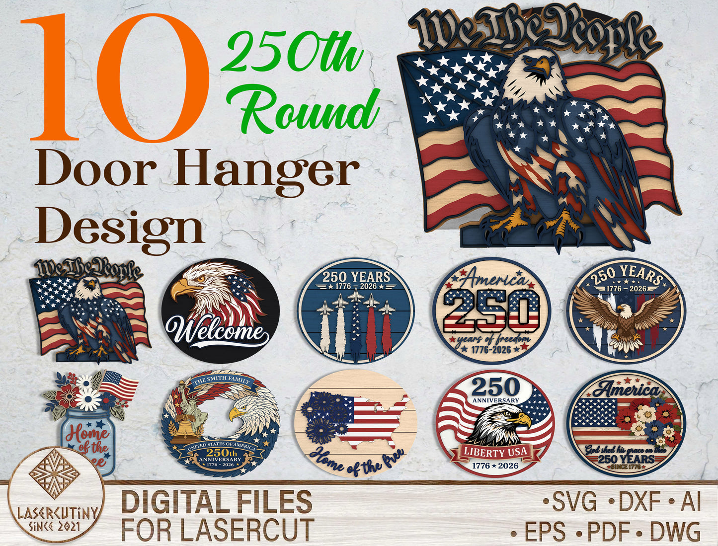 250th Anniversary Eagle Door Hanger SVG Bundle for Glowforge xTool LightBurn 10 Designs