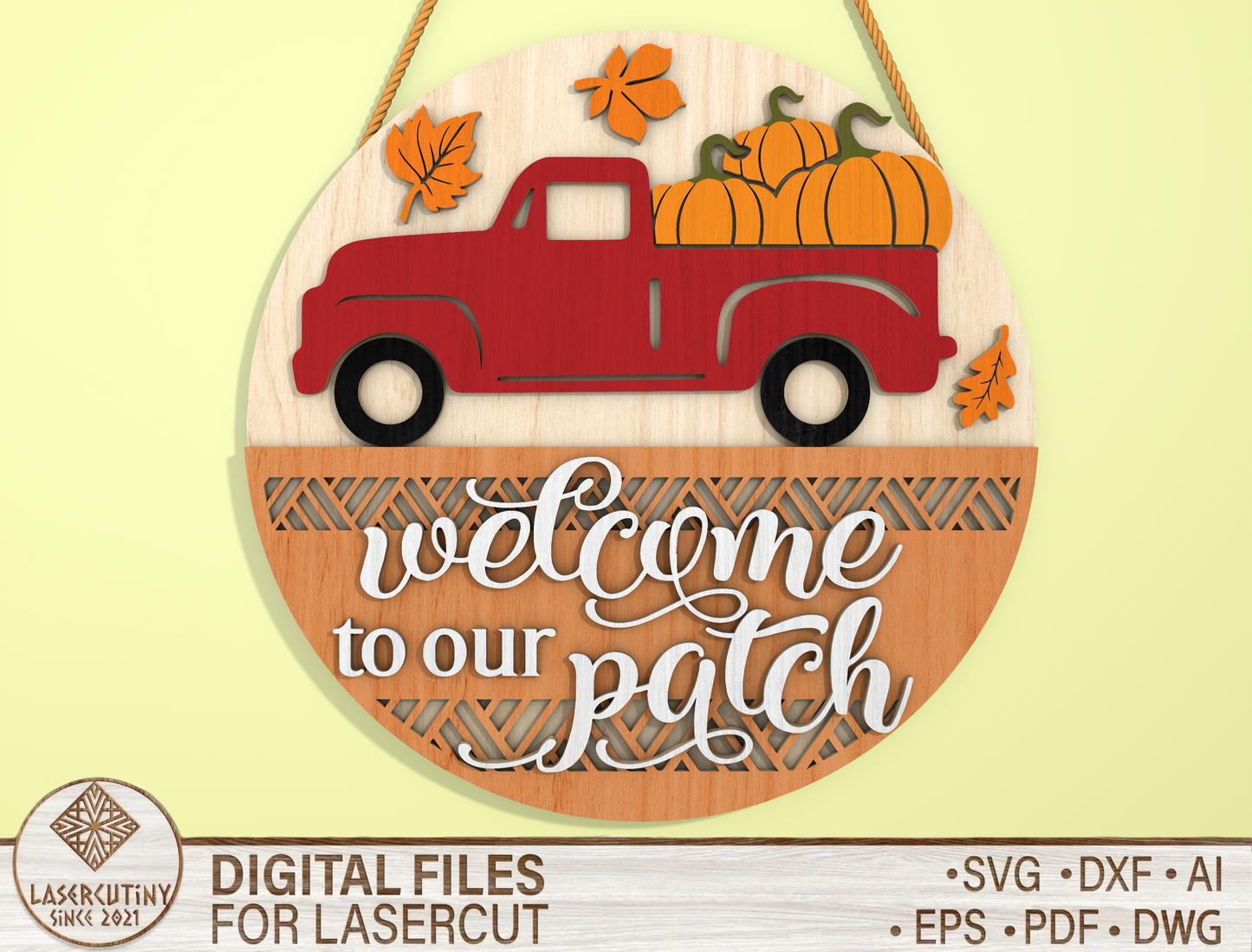Welcome to Our Patch Pumpkin Truck Door Hanger SVG for Glowforge xTool LightBurn