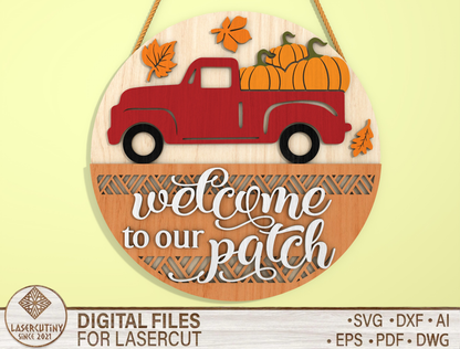 Welcome to Our Patch Pumpkin Truck Door Hanger SVG for Glowforge xTool LightBurn