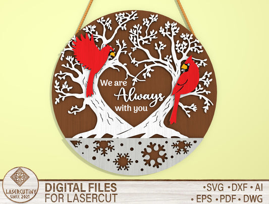 Cardinal Memorial Door Sign SVG We Are Always With You Laser Cut File for LightBurn