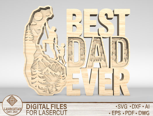 Best Dad Ever Hiking Sign SVG Laser Cut File for xTool and LightBurn