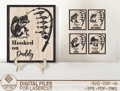 Hooked on Daddy Fishing Sign SVG for Glowforge and xTool