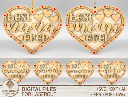 Best Nana Ever Heart Ornament SVG for LightBurn and xTool
