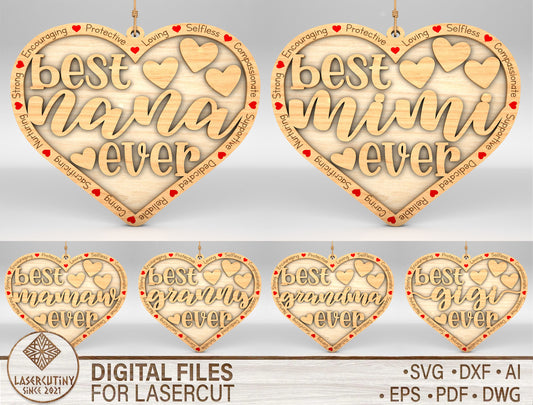Best Nana Ever Heart Ornament SVG for LightBurn and xTool