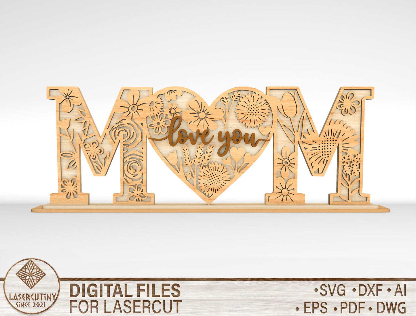Mom Love You Floral Letter Sign SVG Bundle Laser Cut File for Glowforge and xTool