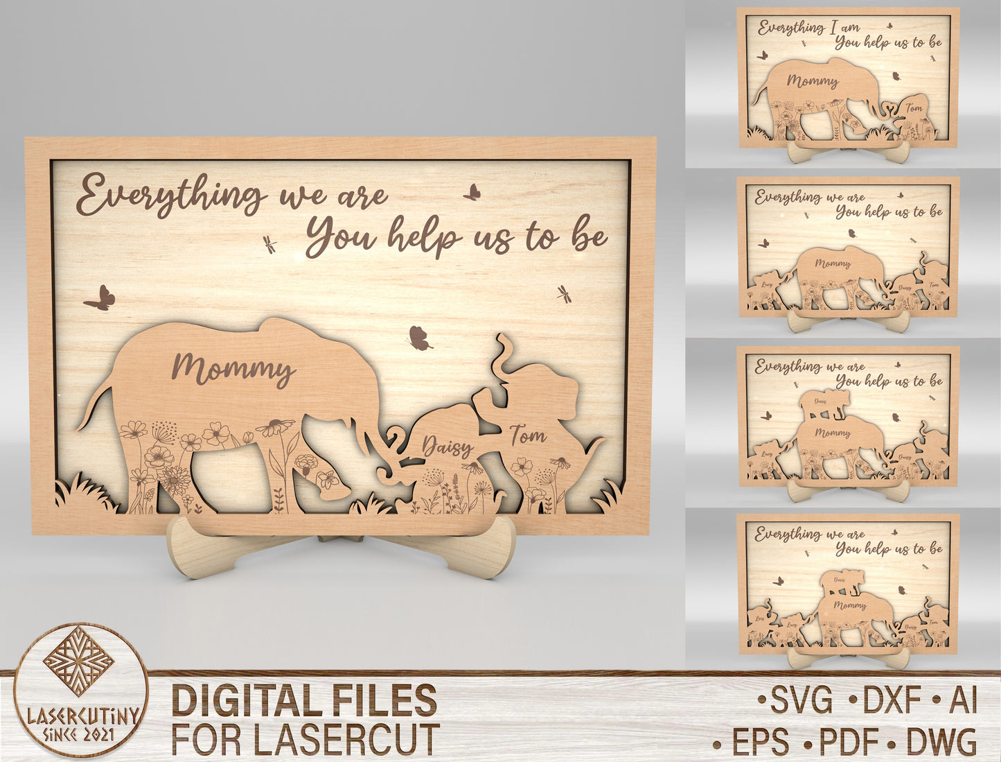 Everything We Are Baby Elephant Family Sign SVG for LightBurn