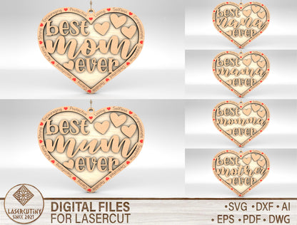 Best Mom Ever Heart Ornament SVG Multiple Titles for LightBurn
