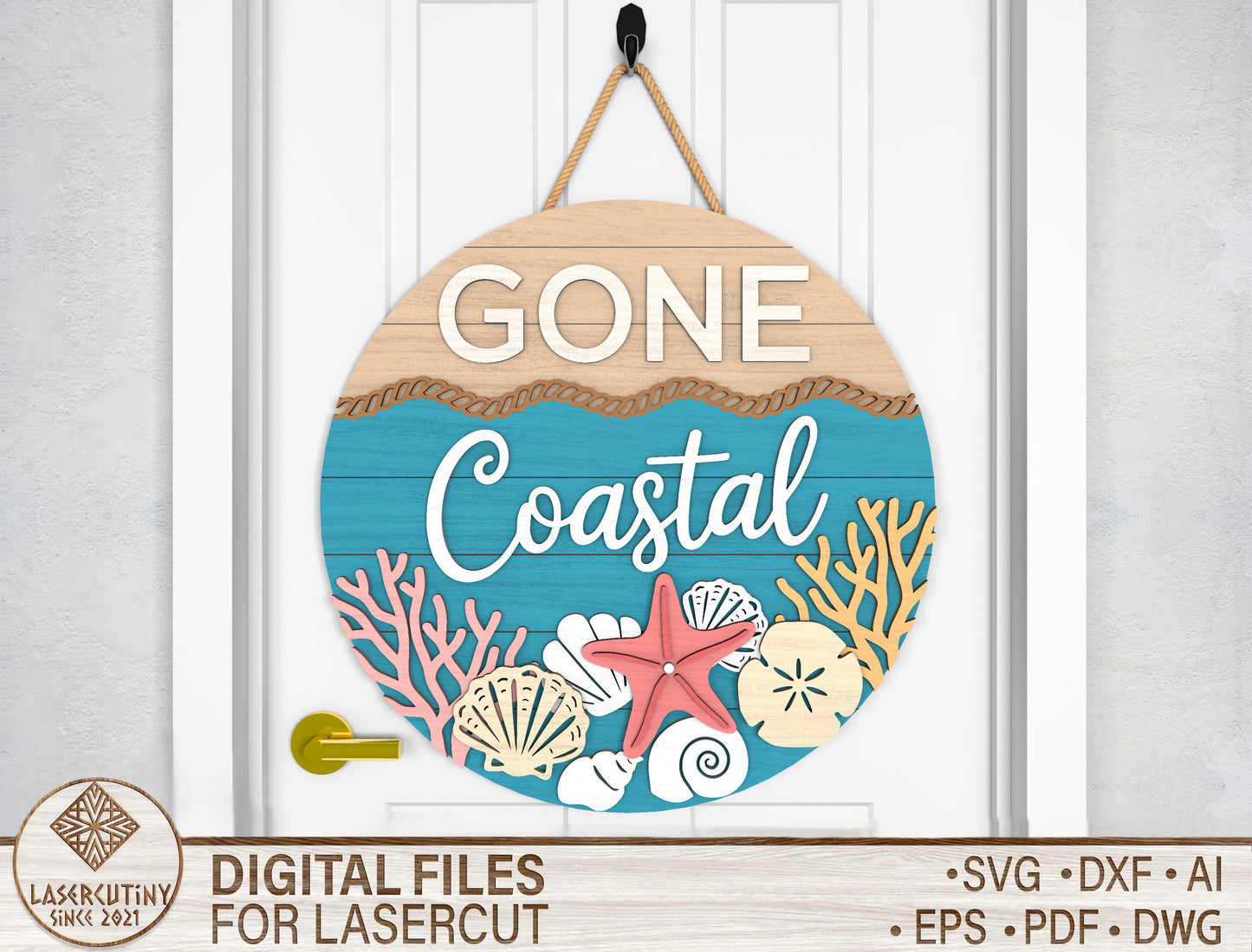 Gone Coastal Door Hanger SVG for Glowforge