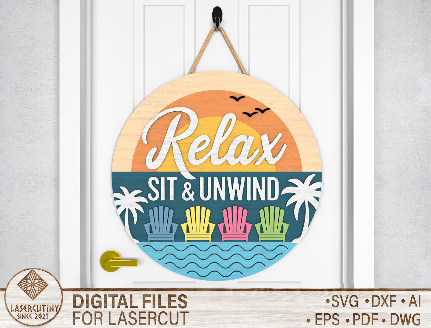 Relax Sit And Unwind Door Hanger SVG for Glowforge