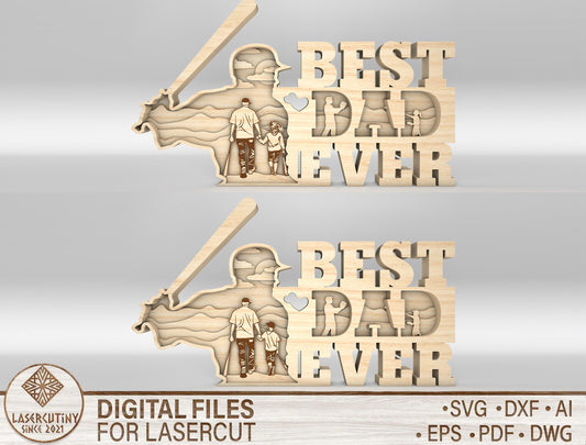 Best Dad Ever Baseball Multilayer Sign SVG Laser Cut File for Glowforge and xTool