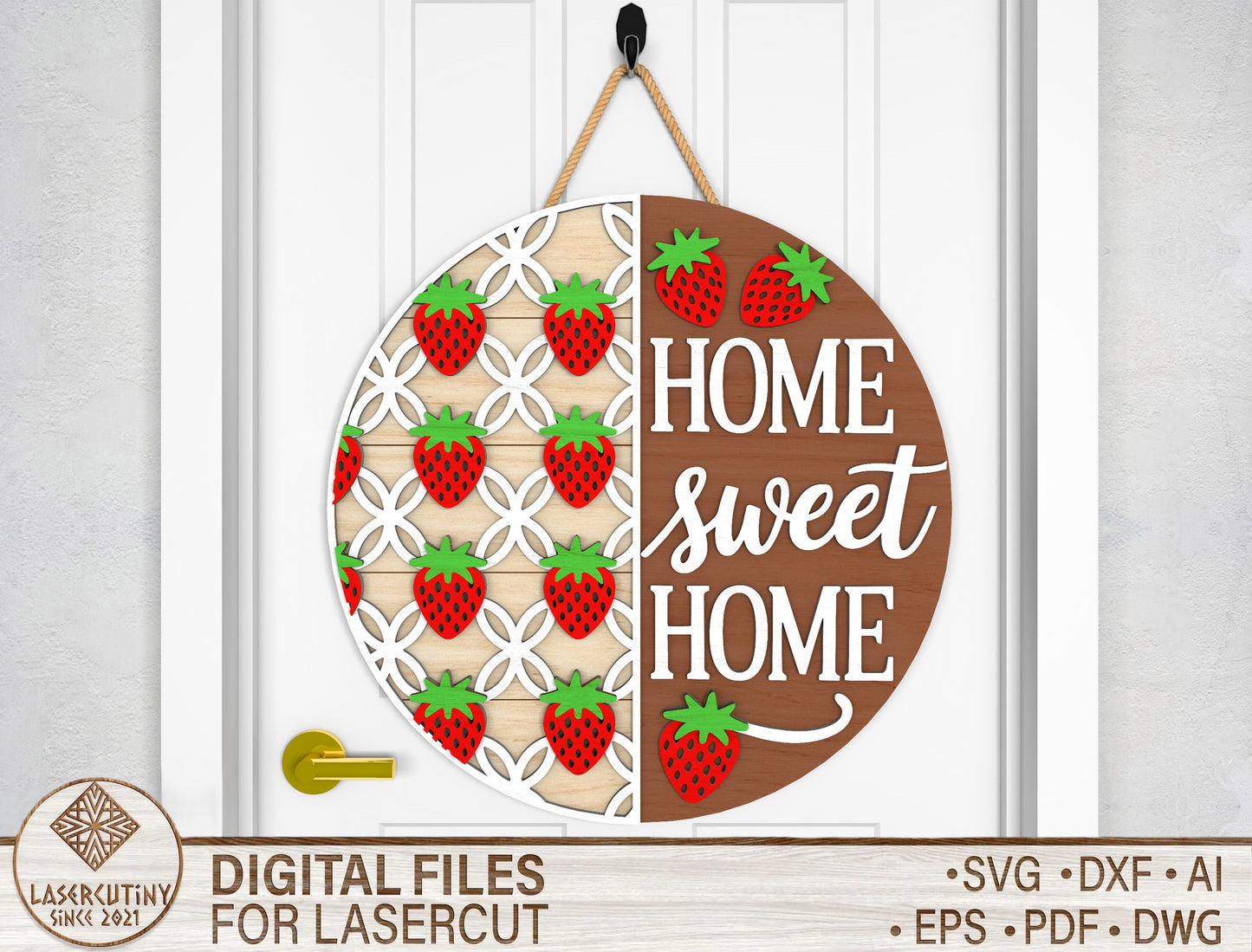 Home Sweet Home Strawberry Door Hanger SVG Laser Cut File for xTool and Glowforge