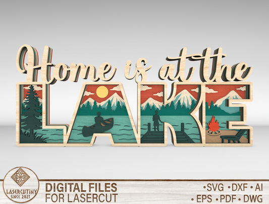 Home Is at the Lake Multilayer SVG for Glowforge and xTool