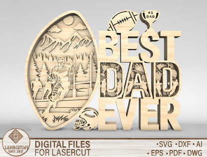 Best Dad Ever Football Multilayer Sign SVG Laser Cut File for Glowforge and xTool