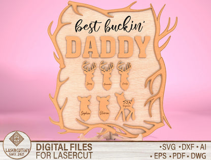 Best Buckin Daddy Hunting Sign SVG Laser Cut File for Glowforge