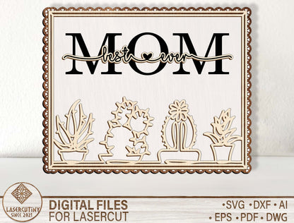 Mom Quote Floral Engraved Wooden Decor SVG for xTool and LightBurn