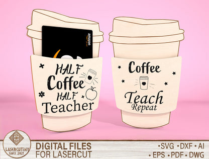 Teacher Coffee Gift Card Holder Laser Cut File for xTool and LightBurn