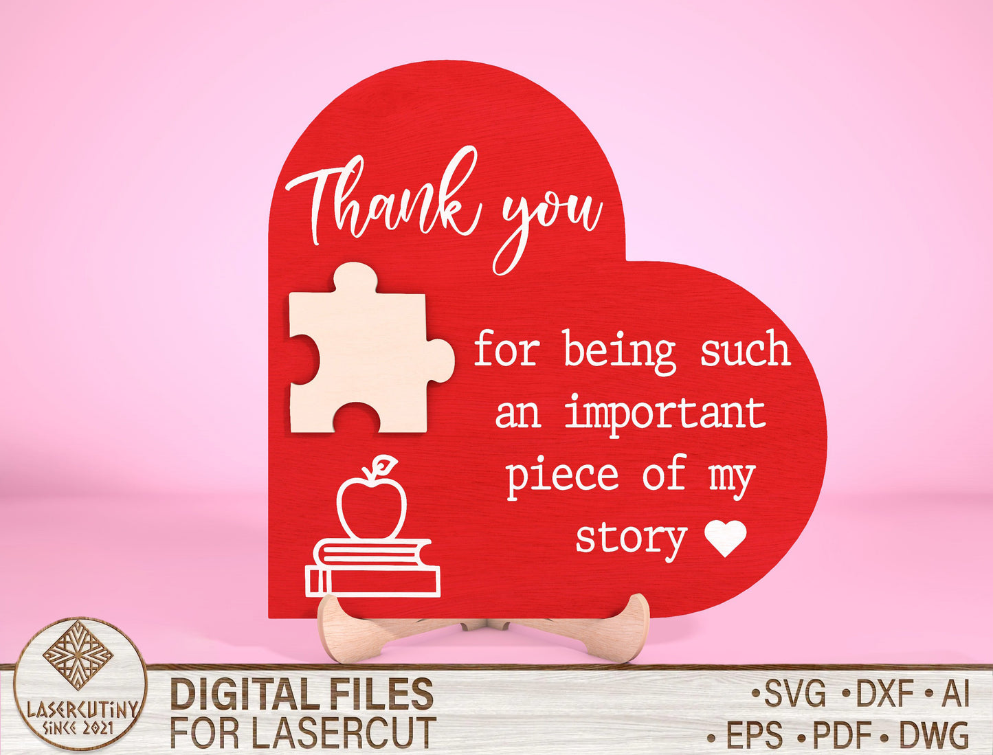 Teacher Puzzle Piece Sign “Important Piece Of My Story” for Glowforge