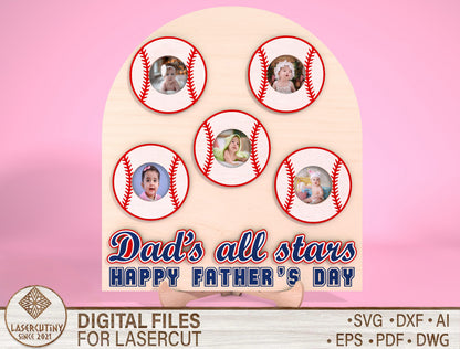 Personalized Baseball Dad Photo Sign SVG for Glowforge and xTool