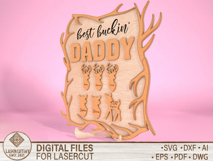 Best Buckin Daddy Hunting Sign SVG Laser Cut File for Glowforge